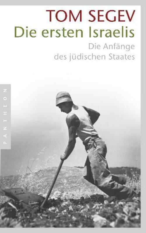 Thumbnail - Die Ersten Israelis Die Anfänge Des Jüdischen Staates Tom Segev