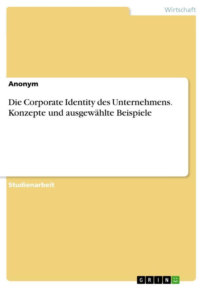 Thumbnail - Die Corporate Identity Des Unternehmens. Konzepte Und Ausgewählte