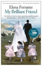 Ferrante, Elena : My Brilliant Friend: A Novel (Neapolitan Fast and FREE P & P