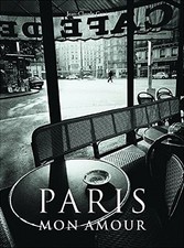 PARIS MON AMOUR By Jean-claude Gautrand **BRAND NEW**
