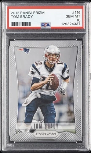 2012 PANINI PRIZM #116 TOM BRADY PSA 10