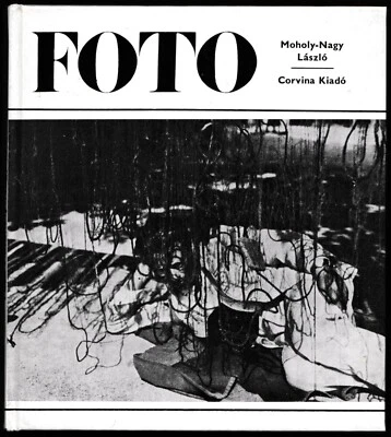 László MOHOLY-NAGY munkássága. Fotó. Corvina kiadó, 1980. - Photo 1/3