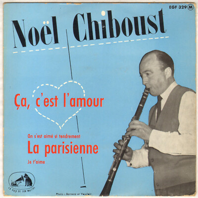 NOEL CHIBOUST ''CA, C'EST L'AMOUR'' POP JAZZ EP 1958 VSM EGF 329