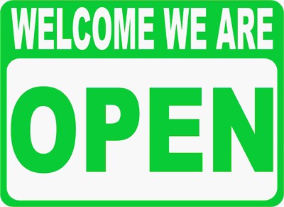 Open Closed Sign. Size Options. Two Sided Business Signs. 2-Sided Welcome Sorry