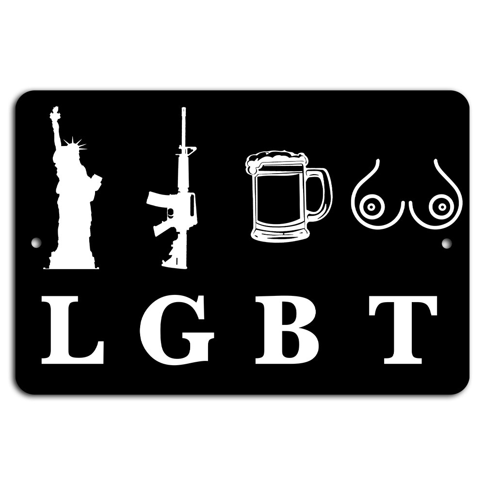 LGBT Liberty Guns Beer T**ties Funny Man Cave Metal Sign