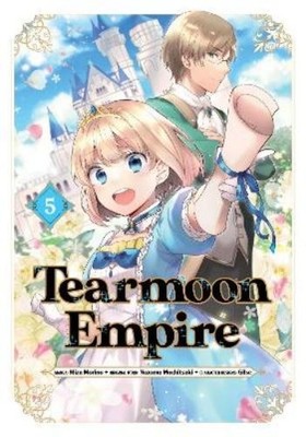 Nozomu Mochitsuki Mizu Morino Tristan Tearmoon Empire (Manga): Vol (Taschenbuch)