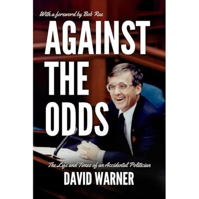 Against the Odds : the Life and Times of an Accidental  -  NEW David Warner 2024