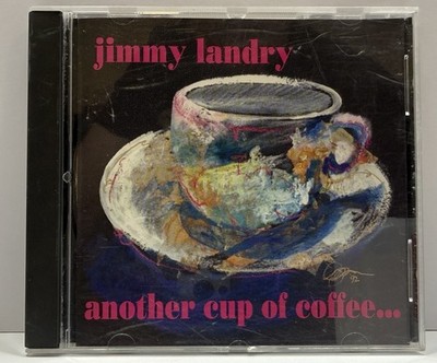 Jimmy Landry   Another Cup of Coffee... (CD, 1992, Safari) Rock   Tested   VG