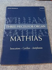 Three Pieces for Organ - Mathias