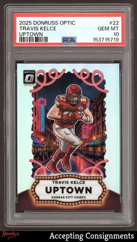 2025 Donruss Optic Uptown #22 Travis Kelce CHIEFS SP PSA 10 GEM MINT
