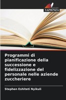 Programmi Di Pianificazione Della Successione E Fidelizzazione Del Personale...