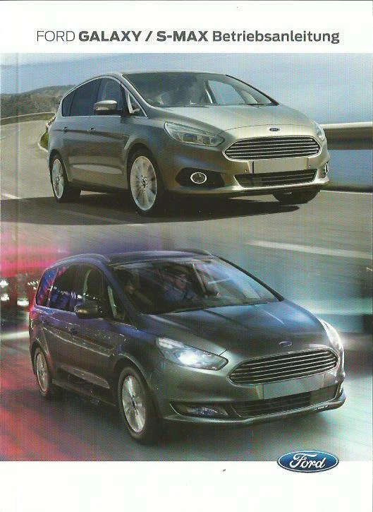 FORD GALAXY / S-MAX Betriebsanleitung 2019 Bedienungsanleitung Handbuch BA - Bild 1 von 1