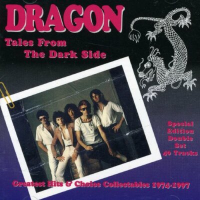 Dragon, Tales From The Dark Side: Greatest Hits (2CD, Sep