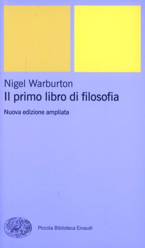 PRIMO LIBRO DI FILOSOFIA (IL) WARBURTON NIGEL, MARCONI D. (C