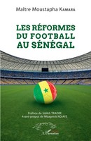 Moustapha Kamara | Les RéFormes Du Football Au SéNéGal | Taschenbuch (2025)