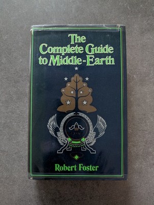 The Complete Guide to Middle-Earth, Robert Foster, Tolkien