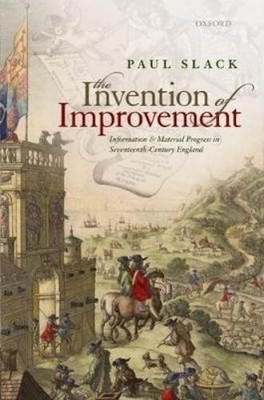 Paul Slack The Invention of Improvement (Gebundene Ausgabe)
