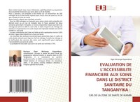 Evaluation DE L'accessibilite Financiere AUX Soins Dans LE District Sanitaire DU