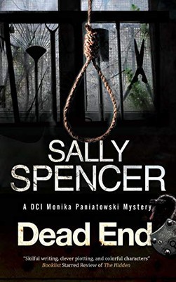 Dead End Sally Spencer New Book 9781847519993