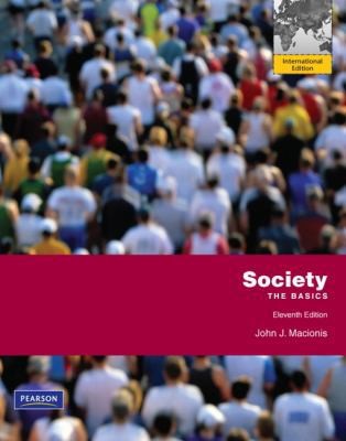 Society: The Basics by John J. Macionis