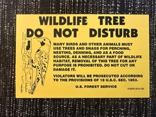 Vintage USFS US Forest Service ”WILDLIFE TREE DO NOT DISTURB” Plastic Sign