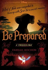 Be Prepared (Disney: A Twisted Tale #20) by Farrah Rochon Paperback Book