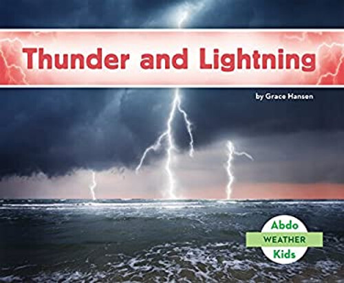 Thunder and Lightning Hardcover Grace Hansen