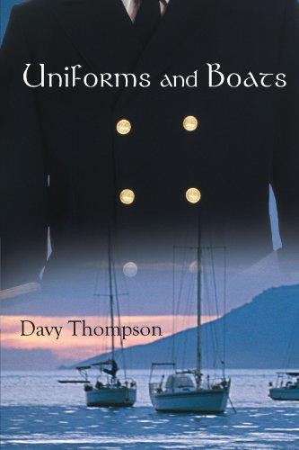 Uniforms and Boats - Thompson, Davy