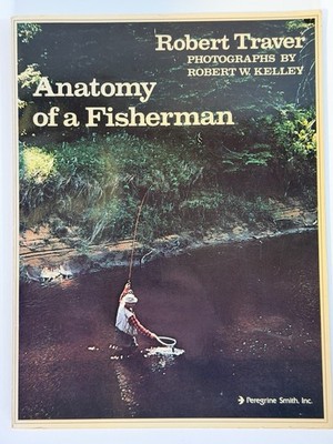 Robert Traver ''Anatomy of a Fisherman'' 1978 Peregrine Smith PB + Inscription  