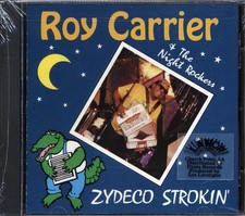 CD Roy Carrier & The Night Rockers - Zydeco Strokin'