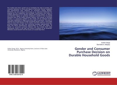 Gender and Consumer Purchase Decision on Durable Household Goods Esther Garga