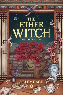 The Casting Call (Ether Witch, 1)