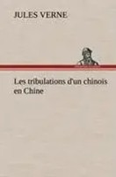 Jules Verne | Les Tribulations D'un Chinois En Chine | Buch | FranzöSisch (2012)