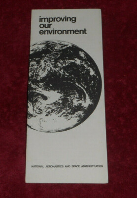 1973 NASA Improving Our Environment Brochure Spacecraft Skylab Pollution