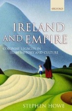 Ireland and Empire : Colonial Legacies in Iri...