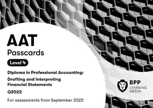 AAT Drafting and Interpreting Financial Statements by  BPP Le... - 9781509740284