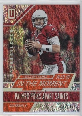 2016 Panini Unparalleled In the Moment Orange 27/99 Carson Palmer #ITM-22 d4e