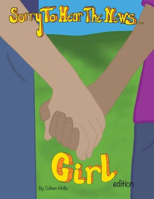 Colleen Hollis | Sorry To Hear The News Girl Edition | Taschenbuch | Englisch