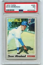 1970 TOPPS BASEBALL #495 DAVE MOREHEAD, KANSAS CITY ROYALS - PSA 7 NM (30082)