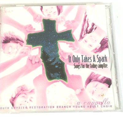 It Only Takes A Spark Songs for the Fading Campfire CD Ships With Tracking