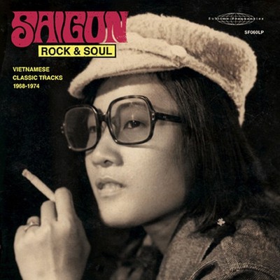 Various Artists - Saigon Rock and Soul: Vietnamese Classic Tracks 1968-1974 [New
