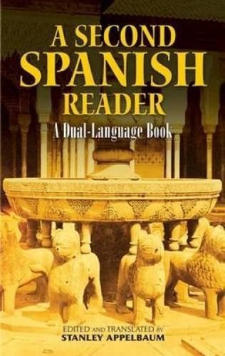 A Second Spanish Reader: A Dual-Language Book (Dover... - Appelbaum, Stanley