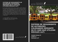 Ashok Kumar K (U. A.) | Sistema De Seguimiento De Autobuses Colegiados...
