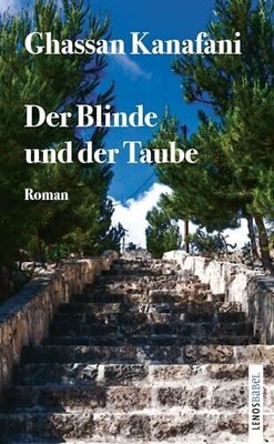 Der Blinde und der Taube: Roman (LP) Buch Lenos Verlag
