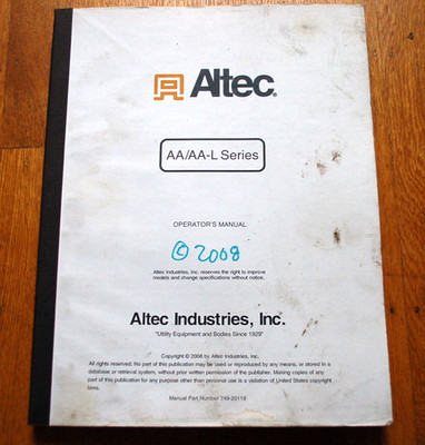 ALTEC AA-L SERIES Bucket Truck Owner Operator Operation Maintenance Manual Guide