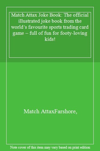 Match Attax Joke Book: The official illustrated joke book from t