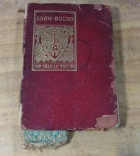 Snow Bound John Greenleaf Whittier Copyright 1907 by H.M. Caldwell Co.
