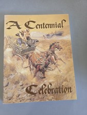 A Centennial Celebration 1984 Ellan Yuill C.M. Russell Great Falls MT