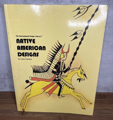 Native American Designs by Caren Caraway International Design Library Book