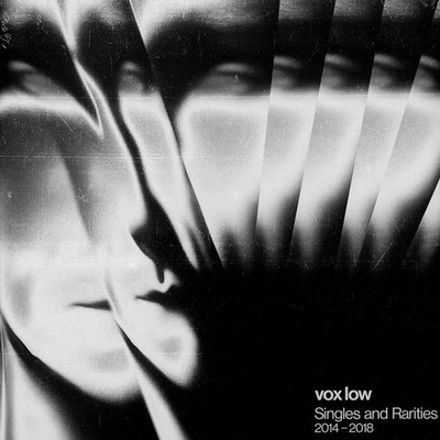 Vox Low - Singles And Rarities 2014-2018 (Vinyl LP - 2024 - EU - Original)